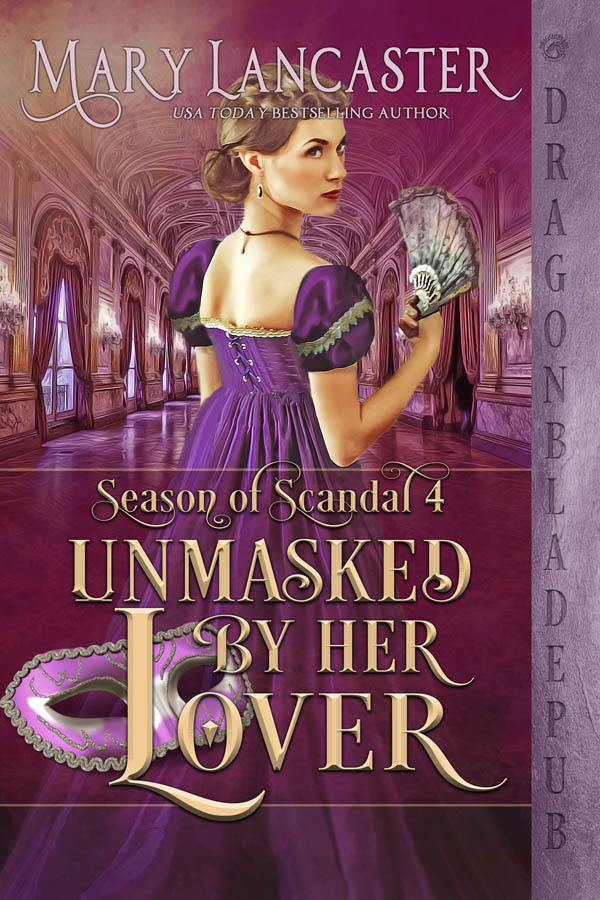 Unmasked by her Lover